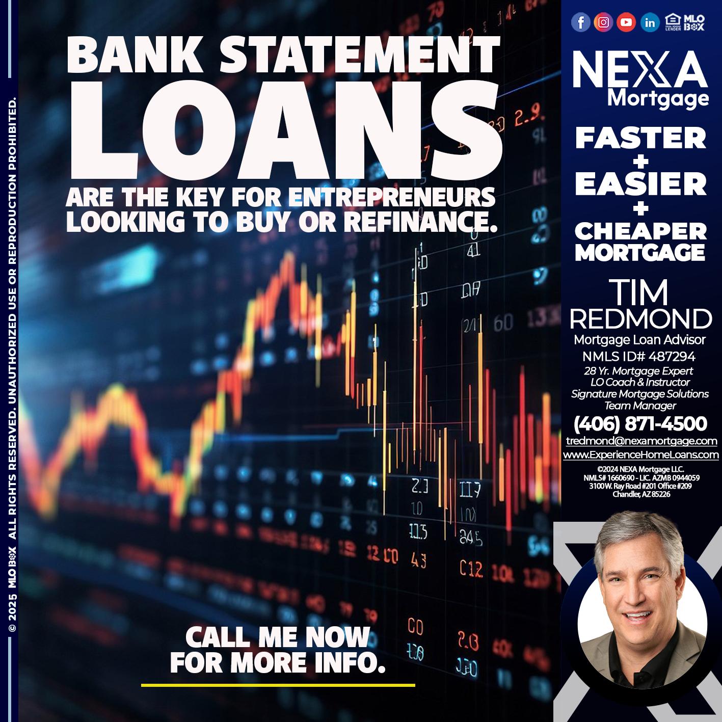 BANK STATEMENT - Tim Redmond -Mortgage Loan Advisor | NMLS 487294 <br /> 28yr/Mortgage Expert | LO Coach & Instructor <br /> Signature Mortgage Solutions | Team Manager” alt=”BANK STATEMENT – Tim Redmond -Mortgage Loan Advisor | NMLS 487294 <br /> 28yr/Mortgage Expert | LO Coach & Instructor <br /> Signature Mortgage Solutions | Team Manager” />Hi, my name is Tim Redmond. Iβm a Loan Officer with NEXA Mortgage LLC., offering personalized mortgage solutions, fast customized quotes, great rates and service with integrity.</p>
<div class=