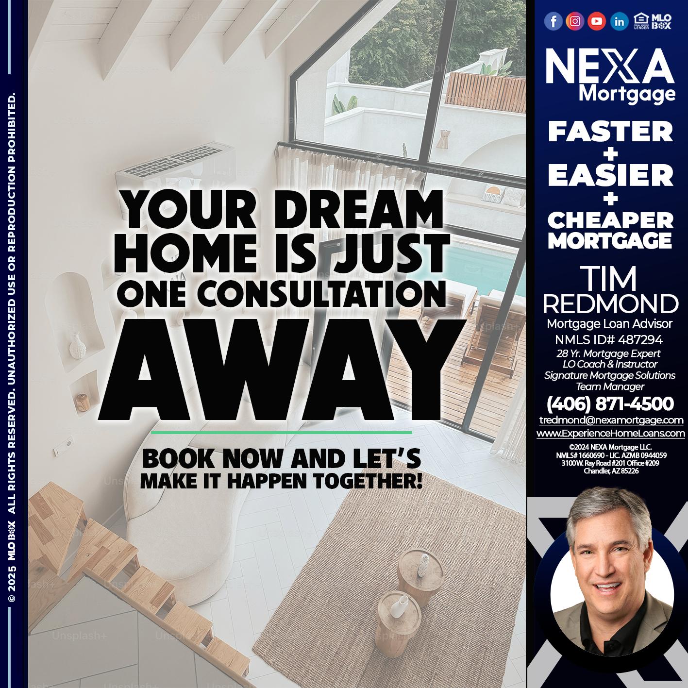 YOUR DREAM HOME - Tim Redmond -Mortgage Loan Advisor | NMLS 487294 <br /> 28yr/Mortgage Expert | LO Coach & Instructor <br /> Signature Mortgage Solutions | Team Manager” alt=”YOUR DREAM HOME – Tim Redmond -Mortgage Loan Advisor | NMLS 487294 <br /> 28yr/Mortgage Expert | LO Coach & Instructor <br /> Signature Mortgage Solutions | Team Manager” />Hi, my name is Tim Redmond. Iβm a Loan Officer with NEXA Mortgage LLC., offering personalized mortgage solutions, fast customized quotes, great rates and service with integrity.</p>
<div class=