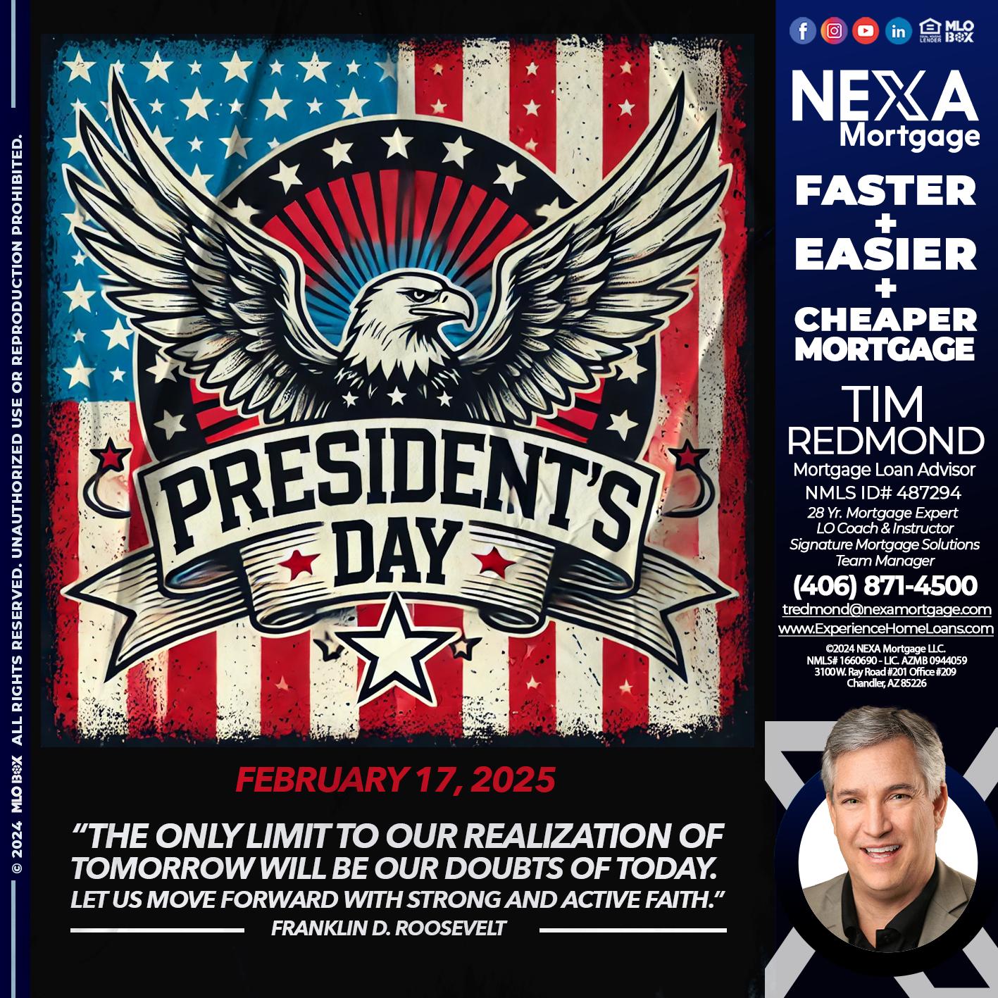 PRESIDENTS DAY - Tim Redmond -Mortgage Loan Advisor | NMLS 487294 <br /> 30yr/Mortgage Expert | LO Coach <br /> Team Manager | Signature Mortgage Solutions” alt=”PRESIDENTS DAY – Tim Redmond -Mortgage Loan Advisor | NMLS 487294 <br /> 30yr/Mortgage Expert | LO Coach <br /> Team Manager | Signature Mortgage Solutions” />Hi, my name is Tim Redmond. Iβm a Loan Officer with NEXA Mortgage LLC., offering personalized mortgage solutions, fast customized quotes, great rates and service with integrity.</p>
<div class=