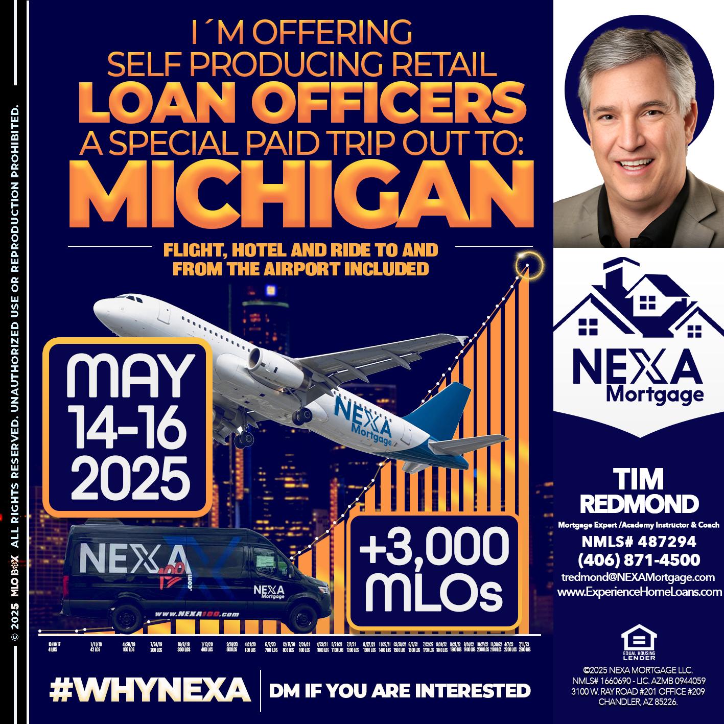 MICHIGAN TRIP - Tim Redmond -Mortgage Loan Advisor | NMLS 487294 <br /> 30yr/Mortgage Expert | LO Coach <br /> Team Manager | Signature Mortgage Solutions” alt=”MICHIGAN TRIP – Tim Redmond -Mortgage Loan Advisor | NMLS 487294 <br /> 30yr/Mortgage Expert | LO Coach <br /> Team Manager | Signature Mortgage Solutions” />Hi, my name is Tim Redmond. Iβm a Loan Officer with NEXA Mortgage LLC., offering personalized mortgage solutions, fast customized quotes, great rates and service with integrity.</p>
<div class=