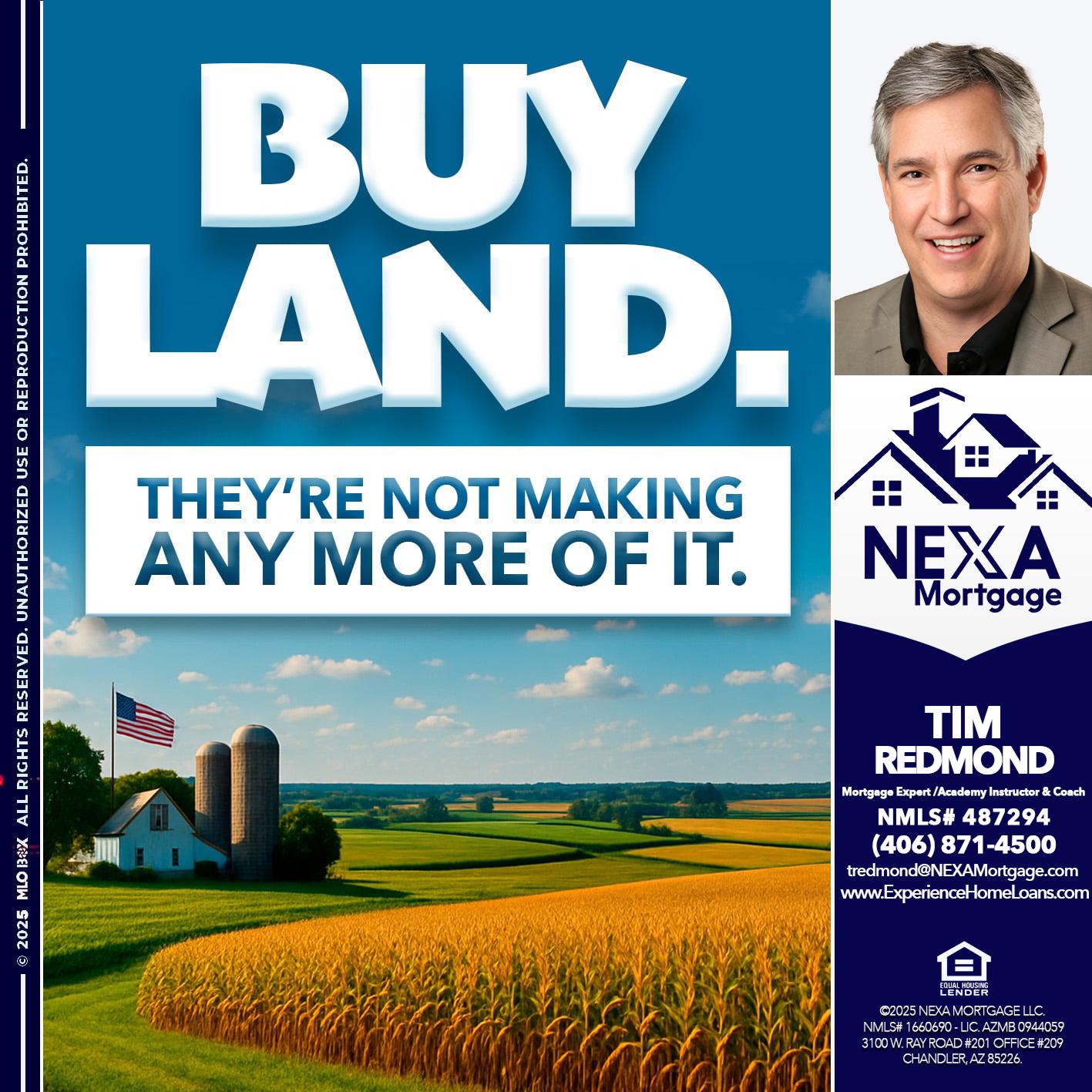 BUY LAND - Tim Redmond -Mortgage Loan Advisor | NMLS 487294 <br /> 30yr/Mortgage Expert | LO Coach <br /> Team Manager | Signature Mortgage Solutions” alt=”BUY LAND – Tim Redmond -Mortgage Loan Advisor | NMLS 487294 <br /> 30yr/Mortgage Expert | LO Coach <br /> Team Manager | Signature Mortgage Solutions” />Hi, my name is Tim Redmond. Iβm a Loan Officer with NEXA Mortgage LLC., offering personalized mortgage solutions, fast customized quotes, great rates and service with integrity.</p>
<div class=